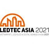 越南INT'L LED / OLED＆DIGITAL SIGNAGE SHOW（LEDTEC ASIA）